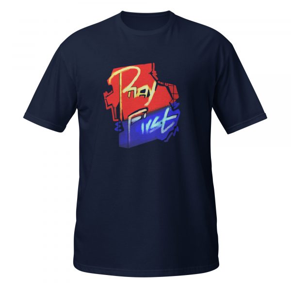 Pray First Unisex T-Shirt - Image 3