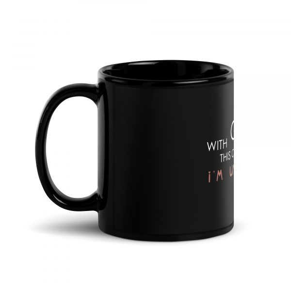 With God and This Coffee Mug - Coffee Mug - Image 3
