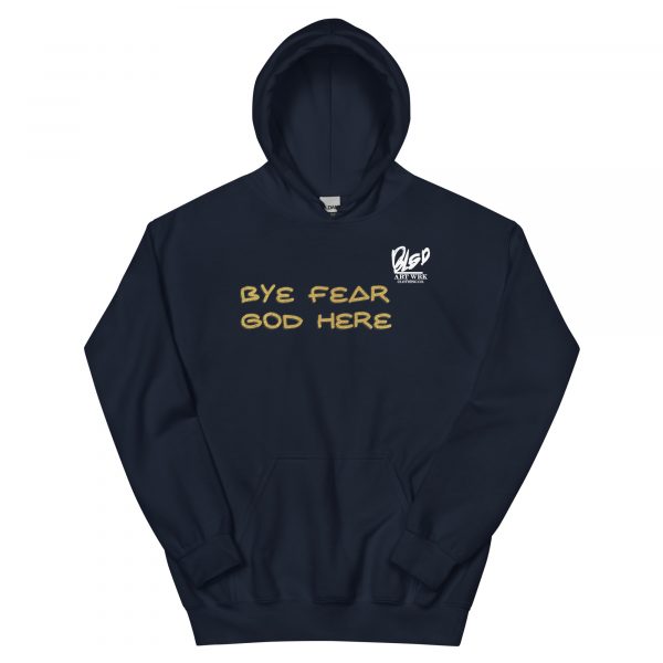 Bye Fear God Here -Unisex Hoodie - Image 3