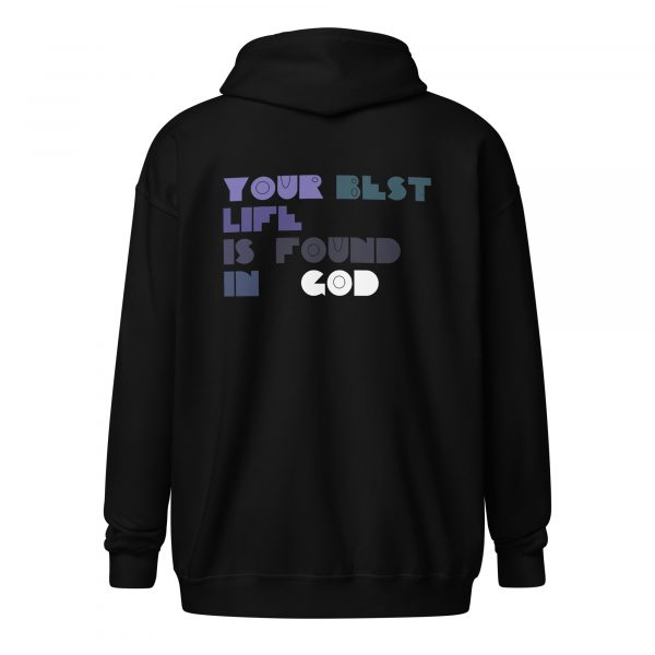 Your Best Life is Found in God | Unisex heavy blend zip hoodie - Image 3