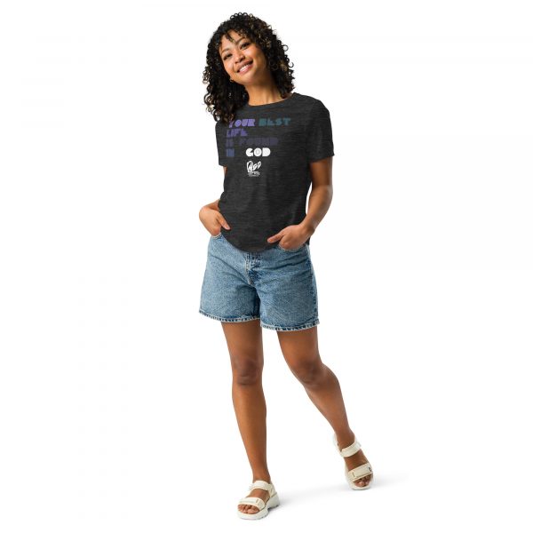 Your Best Life is Found in God | Relaxed T-Shirt - Image 3