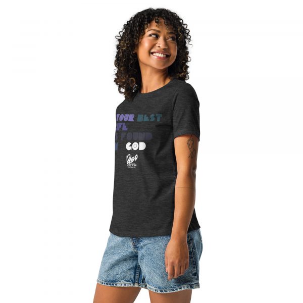 Your Best Life is Found in God | Relaxed T-Shirt - Image 4