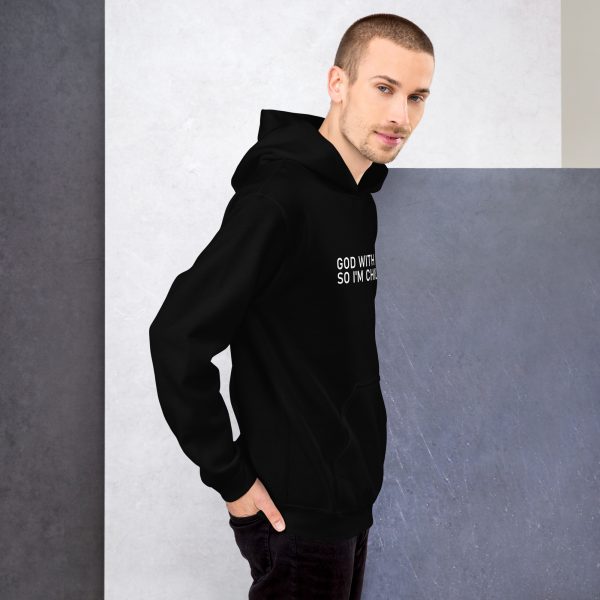 God With Me so I'm Chillin | Unisex Hoodie - Image 3