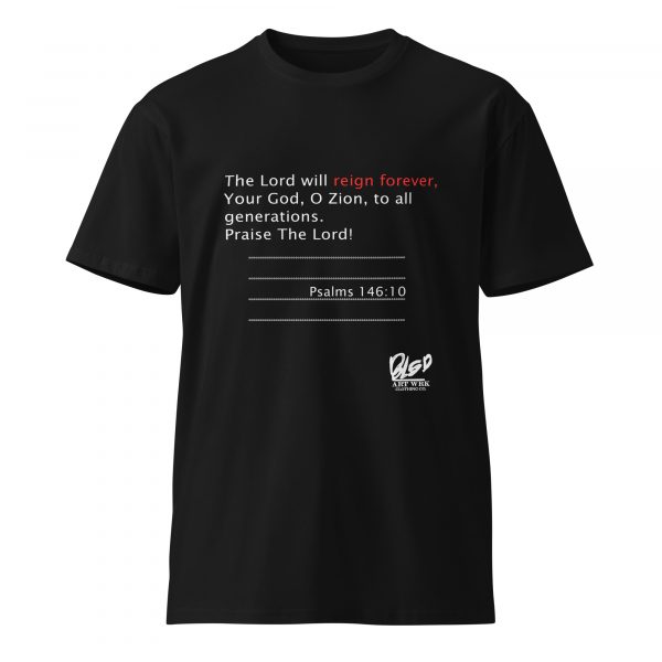 The Lord Will Reign Forever Unisex T-Shirt